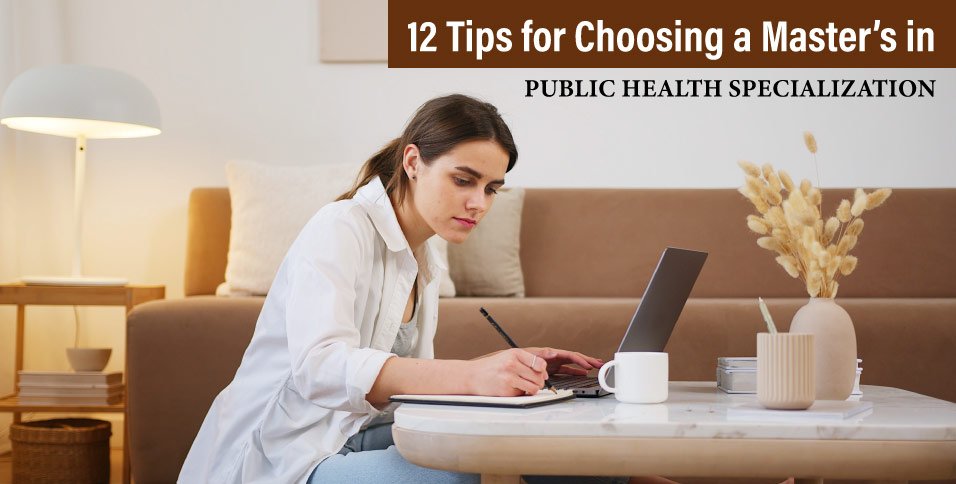 12-Tips-for-Choosing-a-Master’s-in-Public-Health-Specialization