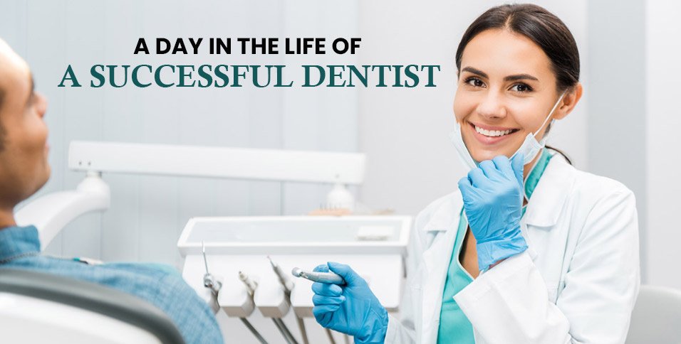 A-Day-in-the-Life-of-a-Successful-Dentist