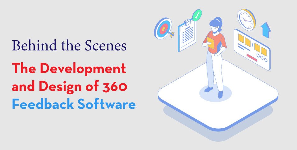 Behind-the-Scenes-The-Development-and-Design-of-360-Feedback-Software