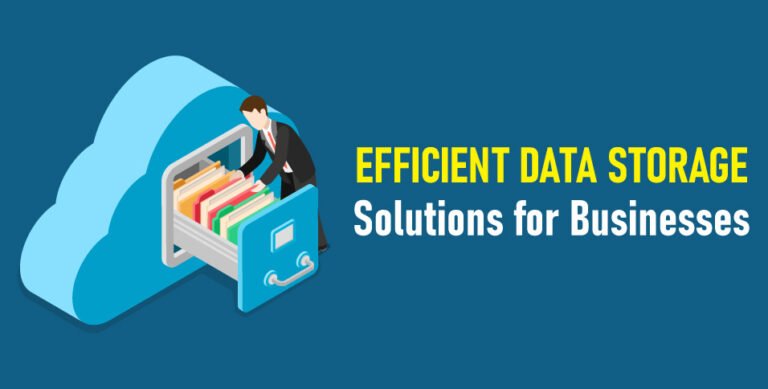 Efficient Data Storage Solutions for Businesses