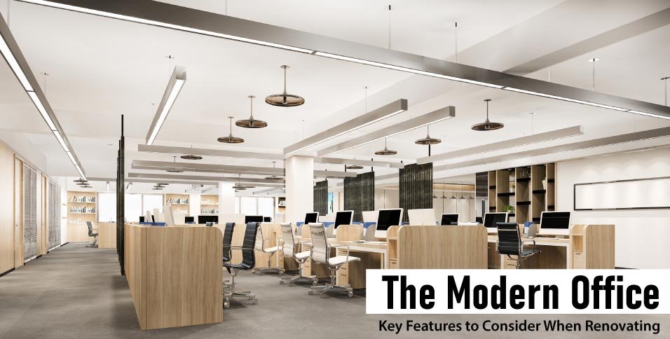 The-Modern-Office-Key-Features-to-Consider-When-Renovating