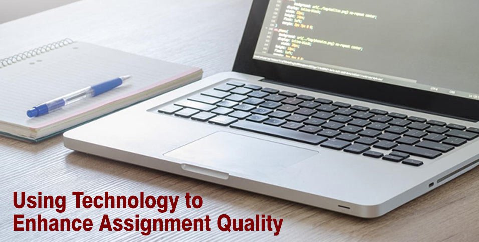 Using-Technology-to-Enhance-Assignment-Quality