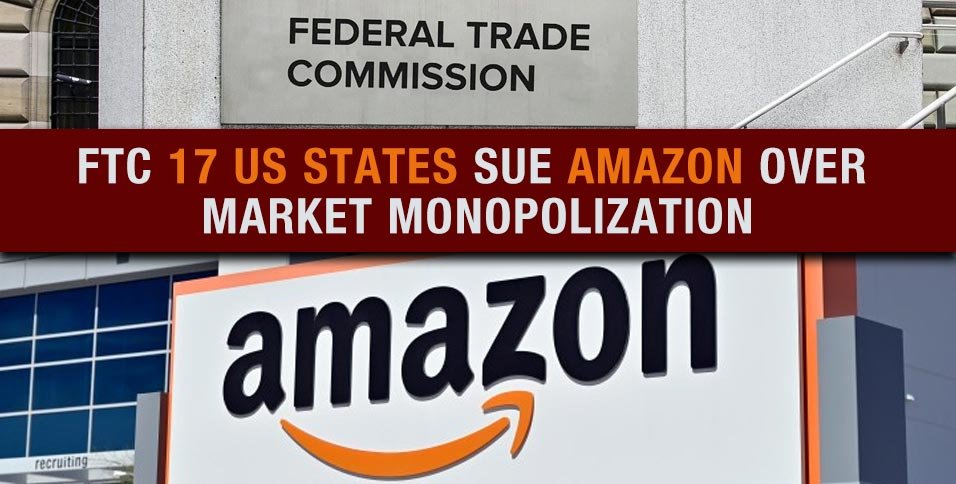 FTC-17-US-States-Sue-Amazon-over-Market-Monopolization