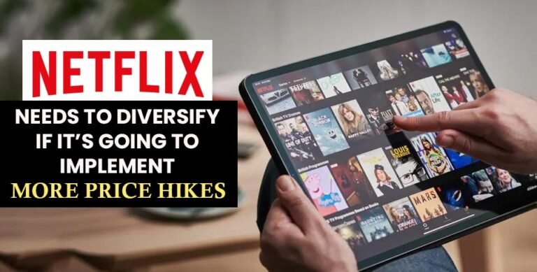 Netflix-Needs-to-Diversify-If-It’s-Going-to-Implement-More-Price-Hikes