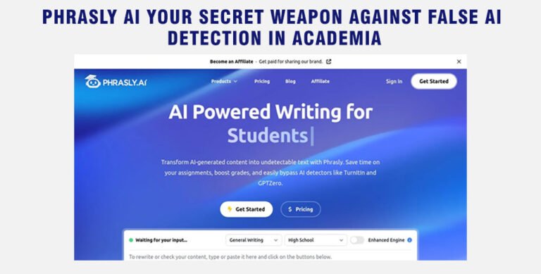 Phrasly-AI-Your-Secret-Weapon-Against-False-AI-Detection-in-Academia