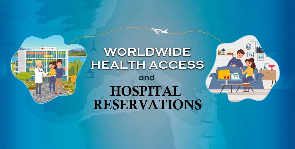 Worldwide-health-access-and-hospital-reservations