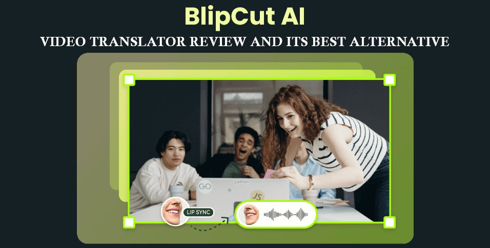 BlipCut AI Video Translator