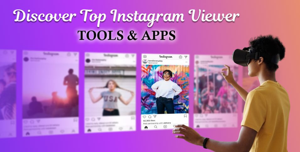 Top Instagram Viewer Tools