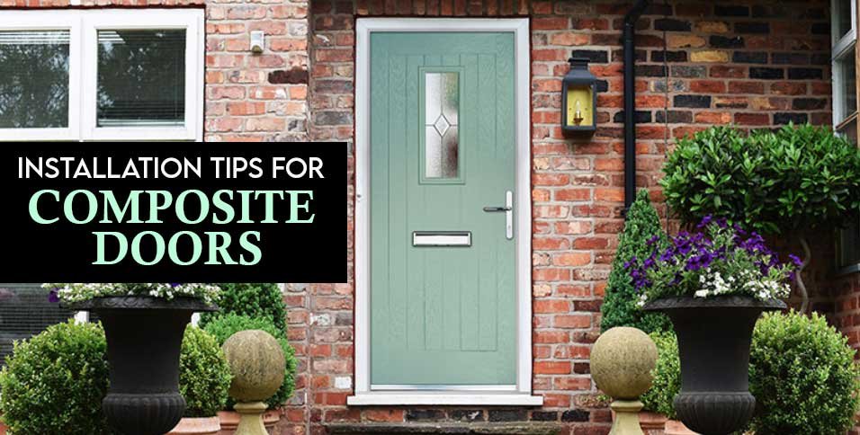 Installation Tips for Composite Doors