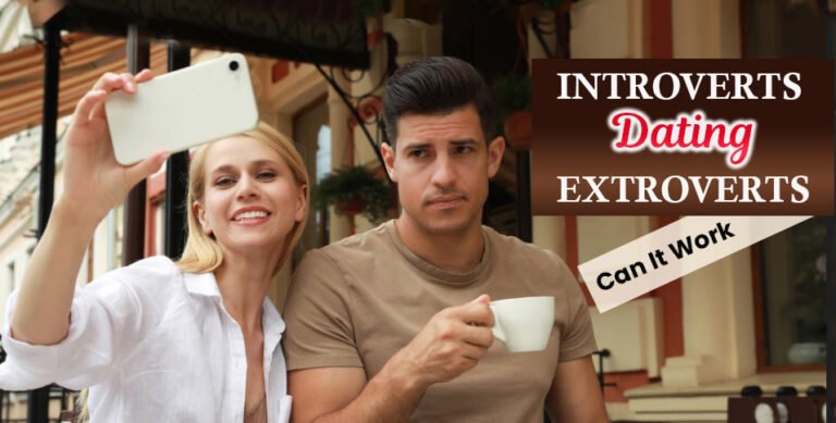 Introverts Dating Extroverts: Can It Work?