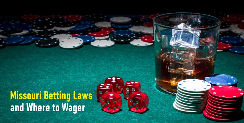 Missouri Betting Laws