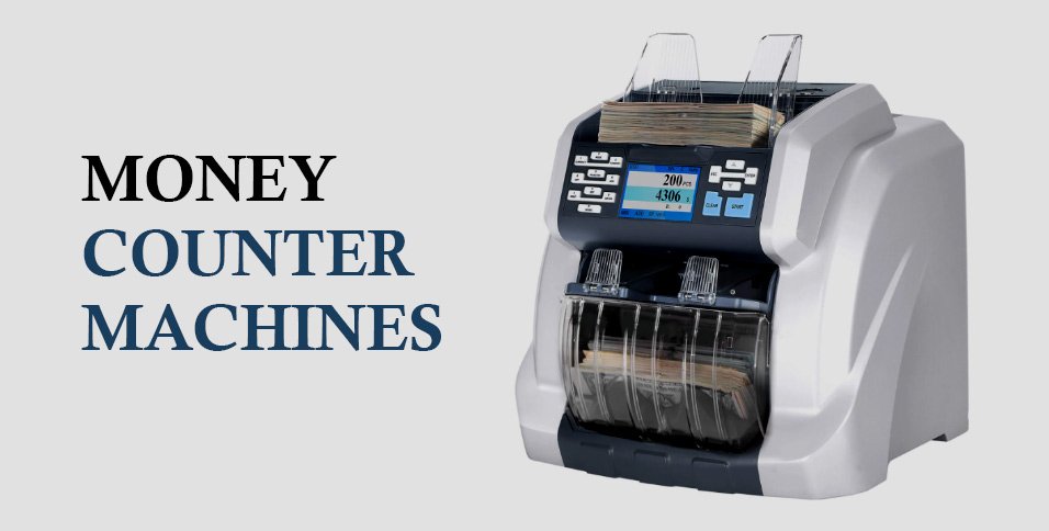 Money Counter Machines