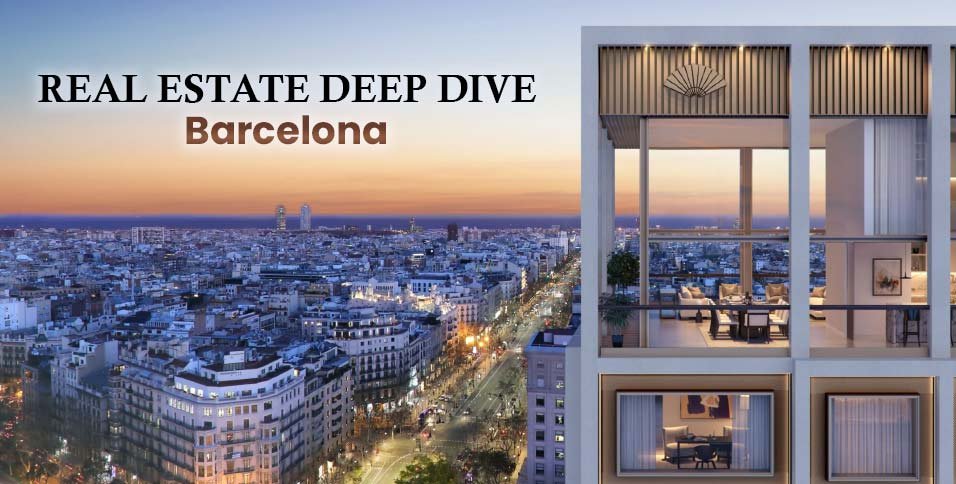 Real Estate Deep-Dive: Barcelona