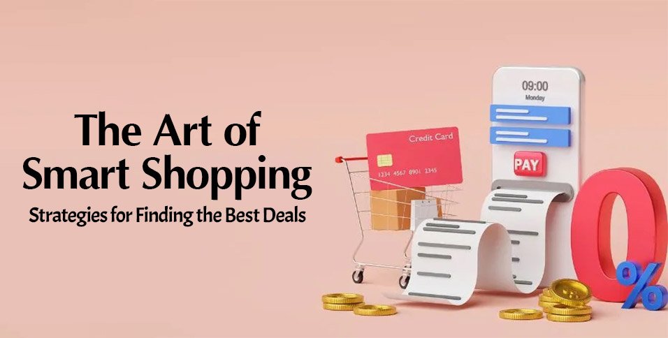 The Art of Smart Shopping