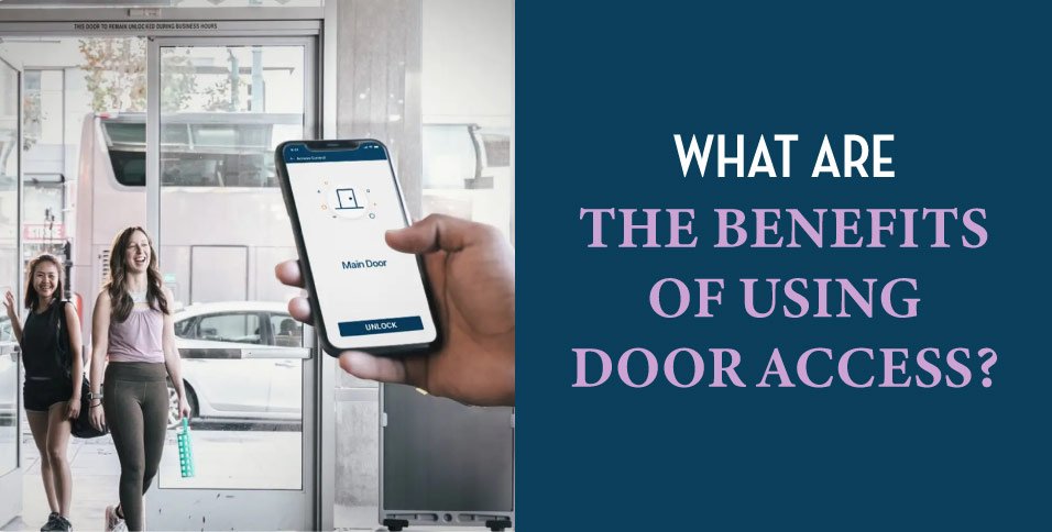 Benefits of Using Door Access