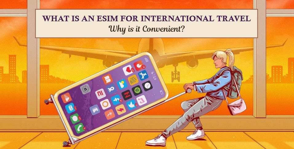 eSIM for International Travel