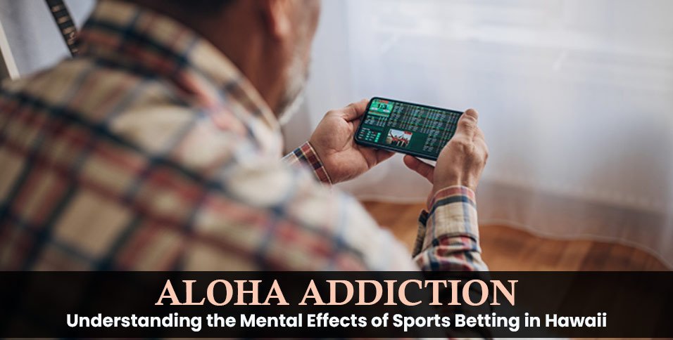 Mental Effects of Sports Betting