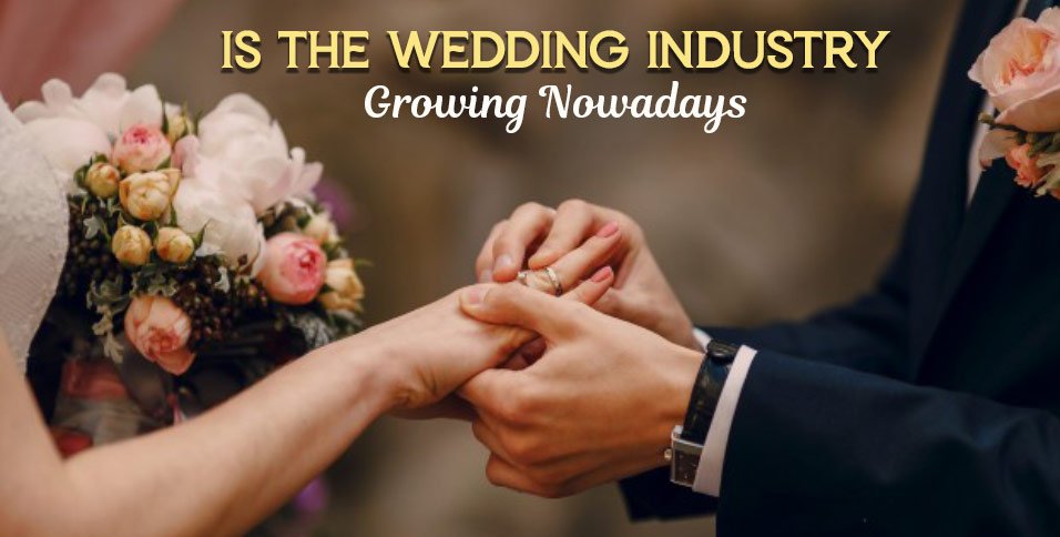 Wedding Industry