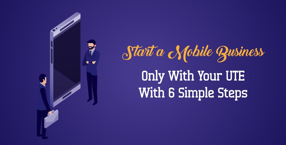 Start a Mobile Business