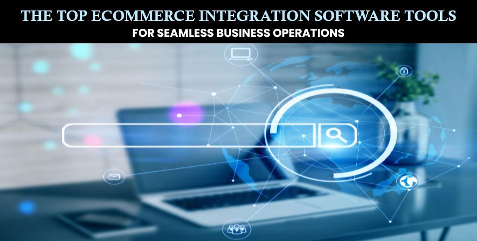 Ecommerce Integration Software