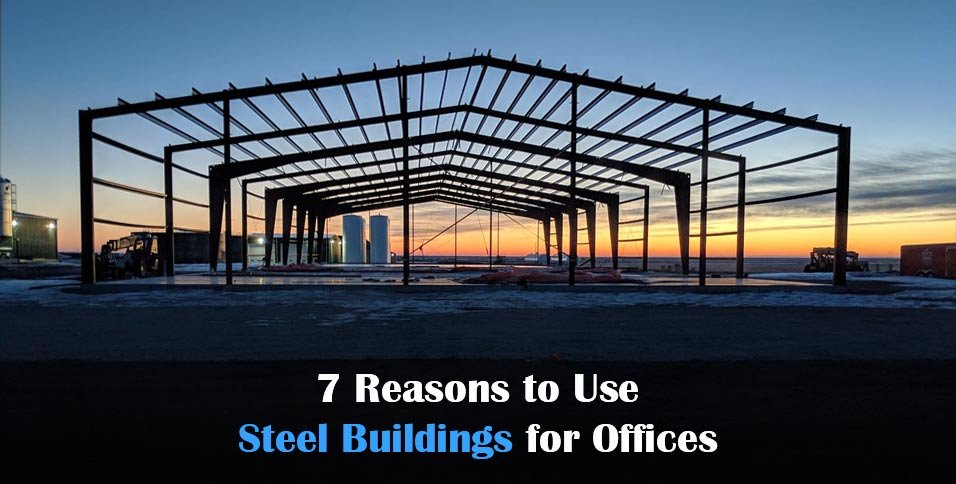 Steel Buildings for Offices