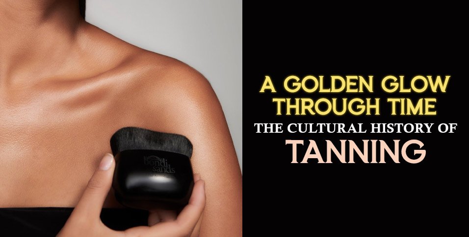 Cultural History of Tanning