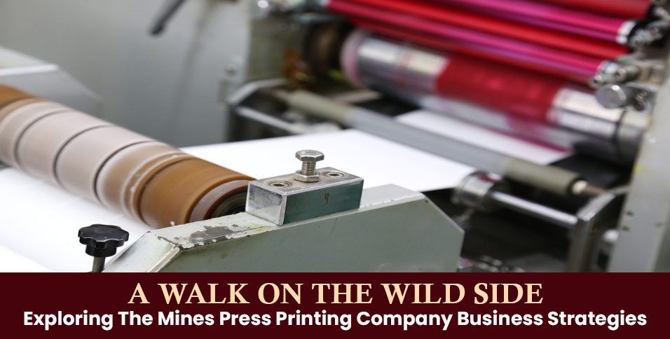 Mines Press Printing Company