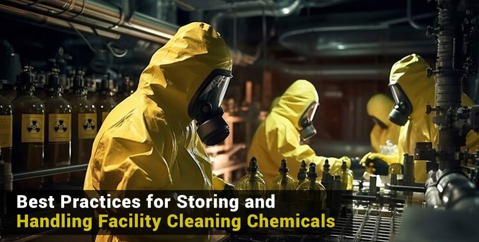 Handling Facility Cleaning Chemicals