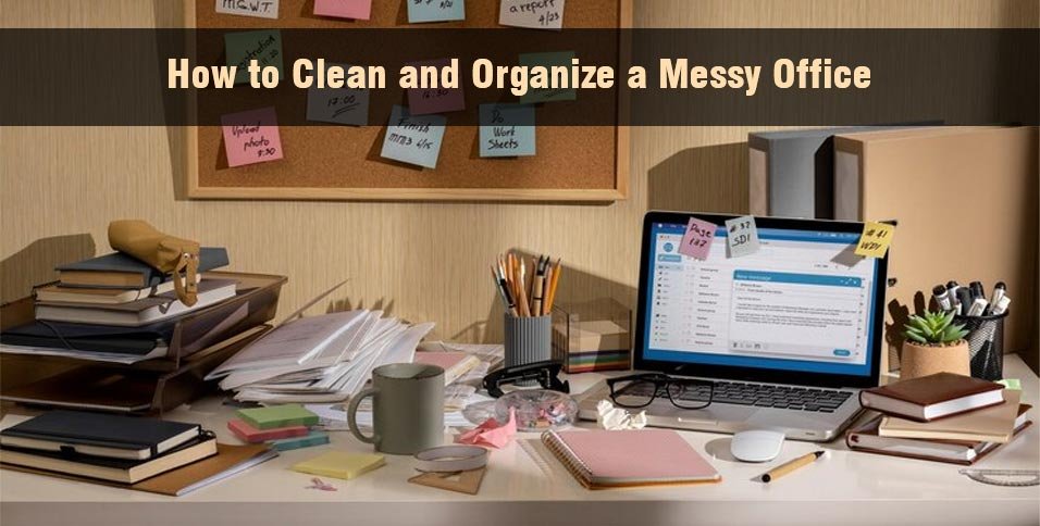 Organize a Messy Office