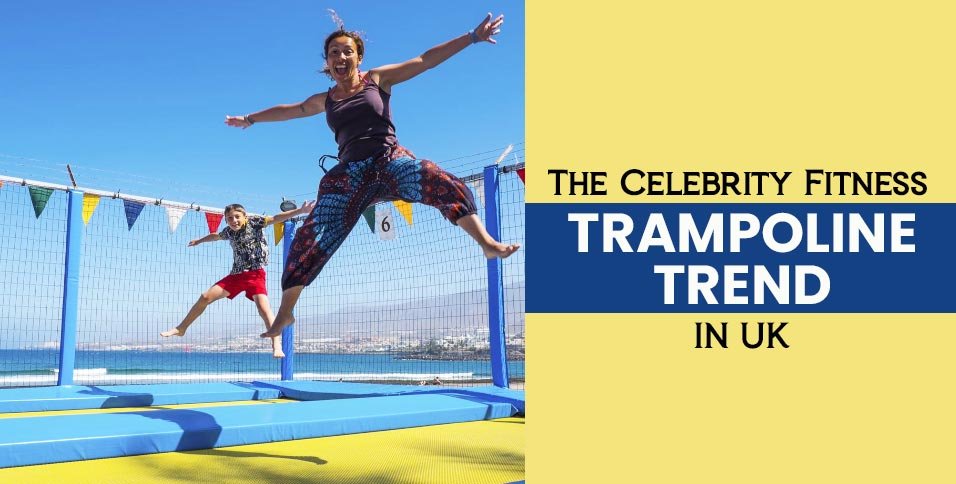 Trampoline Trend in UK