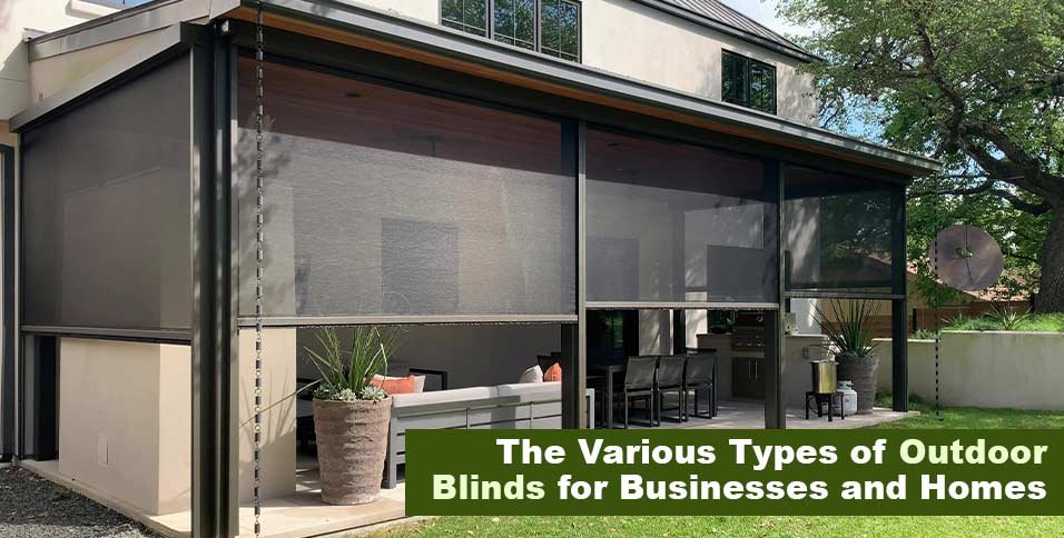 Types of Outdoor Blinds