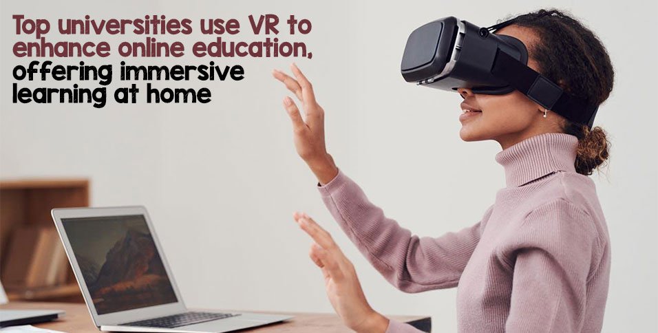 use VR to enhance online education