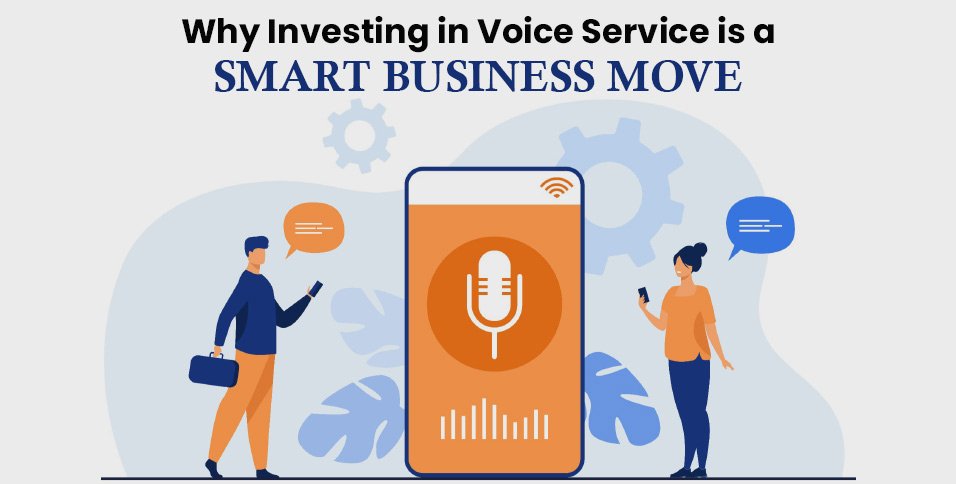 Investing in Voice Service