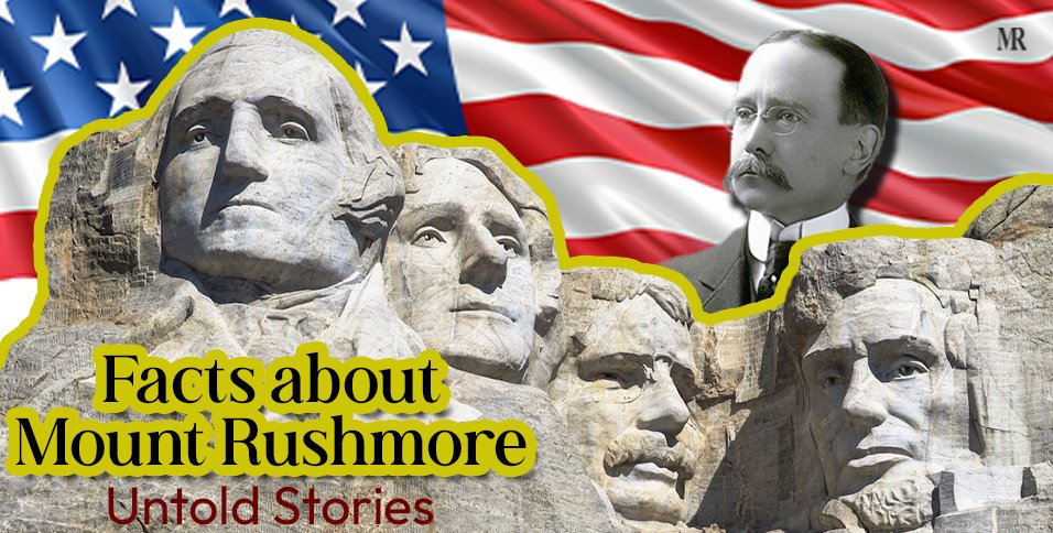 Facts about Mount Rushmore