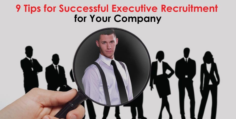 Tips for Successful Executive Recruitment