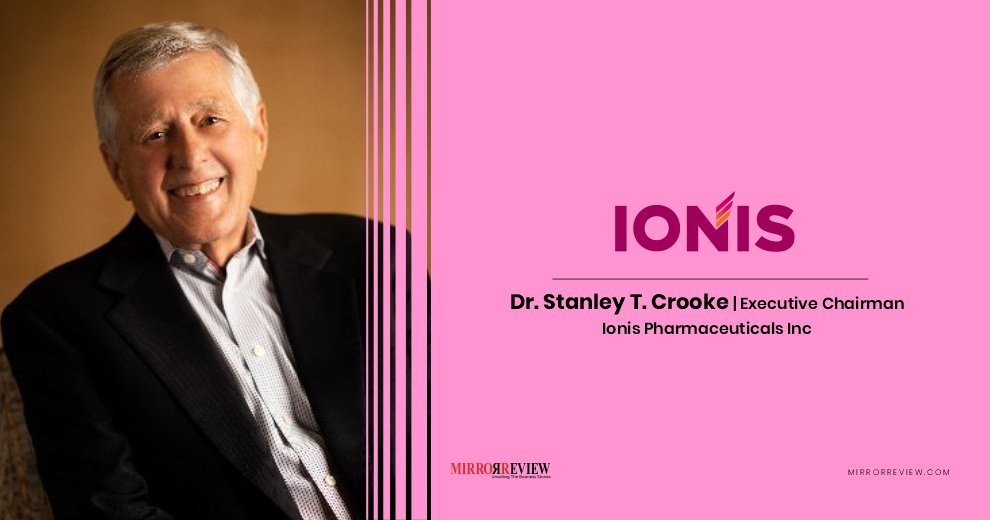 Dr. Stanley T. Crooke