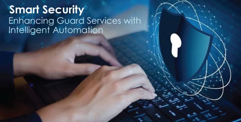 Guard Services with Intelligent Automation