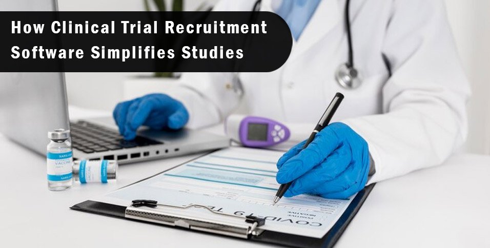 Clinical Trial Recruitment Software