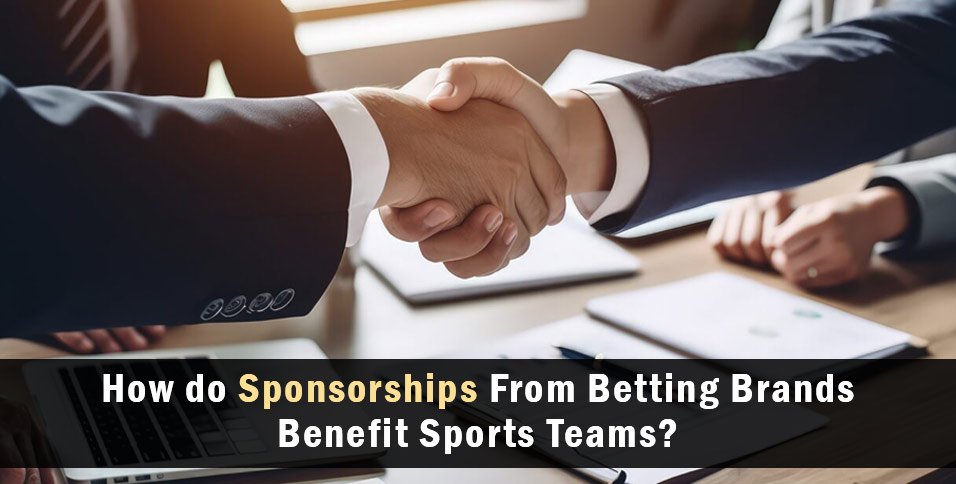 Sponsorships From Betting Brands
