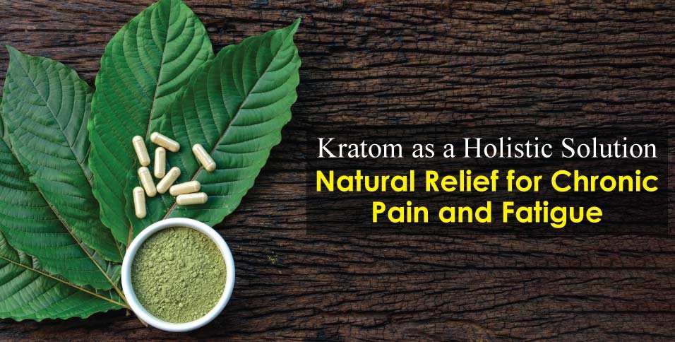 Natural Relief for Chronic Pain and Fatigue