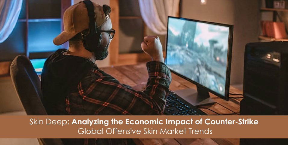 Economic Impact of Counter-Strike