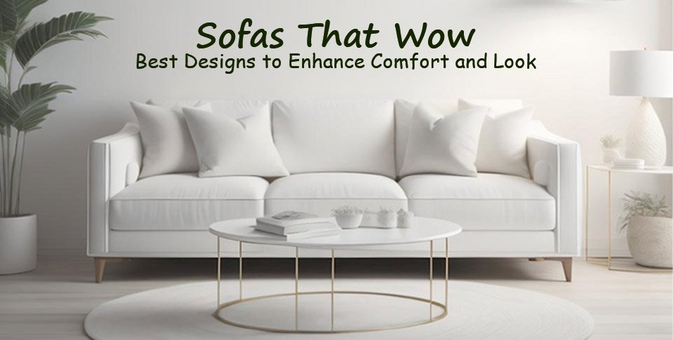 Latest Trends in Sofa Styles