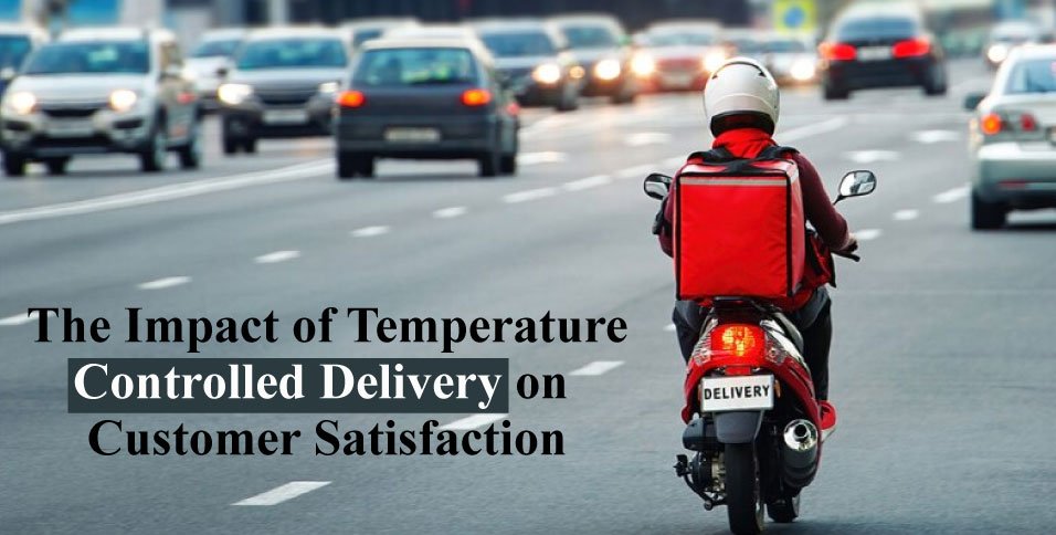The-Impact-of-Temperature-Controlled-Delivery-on-Customer-Satisfaction