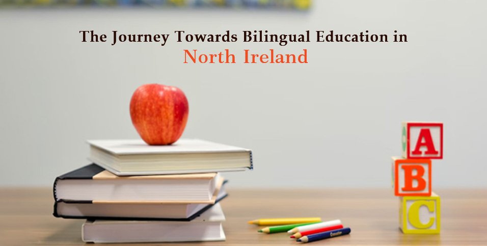 Bilingual Education in North Ireland