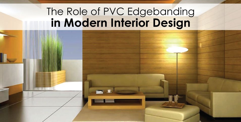 Role of PVC Edgebanding