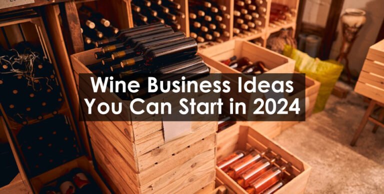 Wine Business Ideas