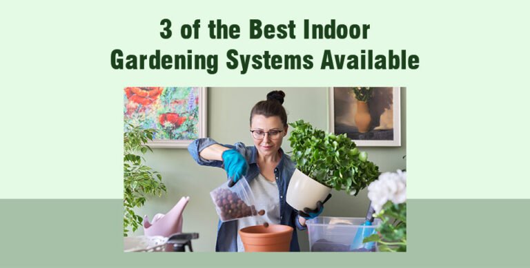 Indoor Gardening Systems