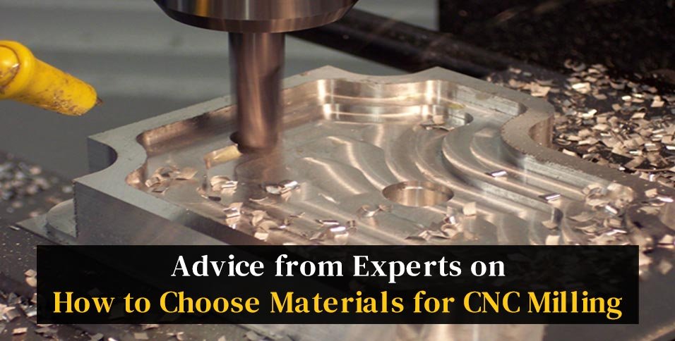 Choose Materials for CNC Milling