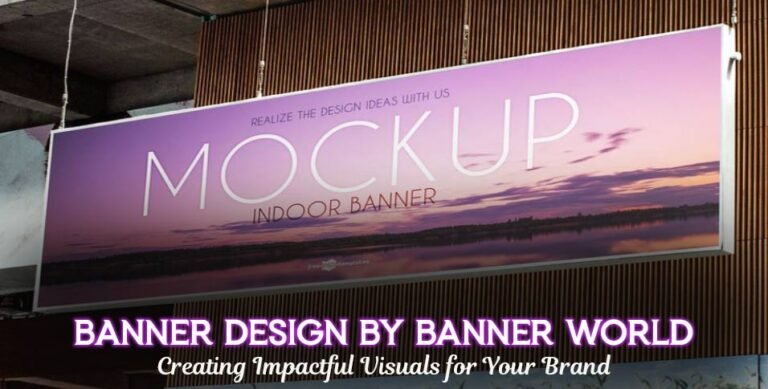 Banner Design by Banner World