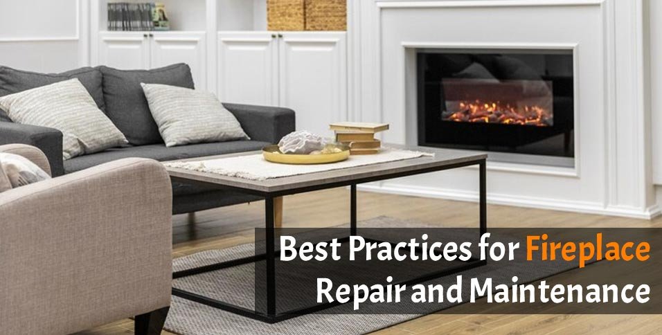 Practices for Fireplace